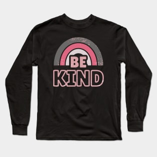 Be Kind 14 Long Sleeve T-Shirt